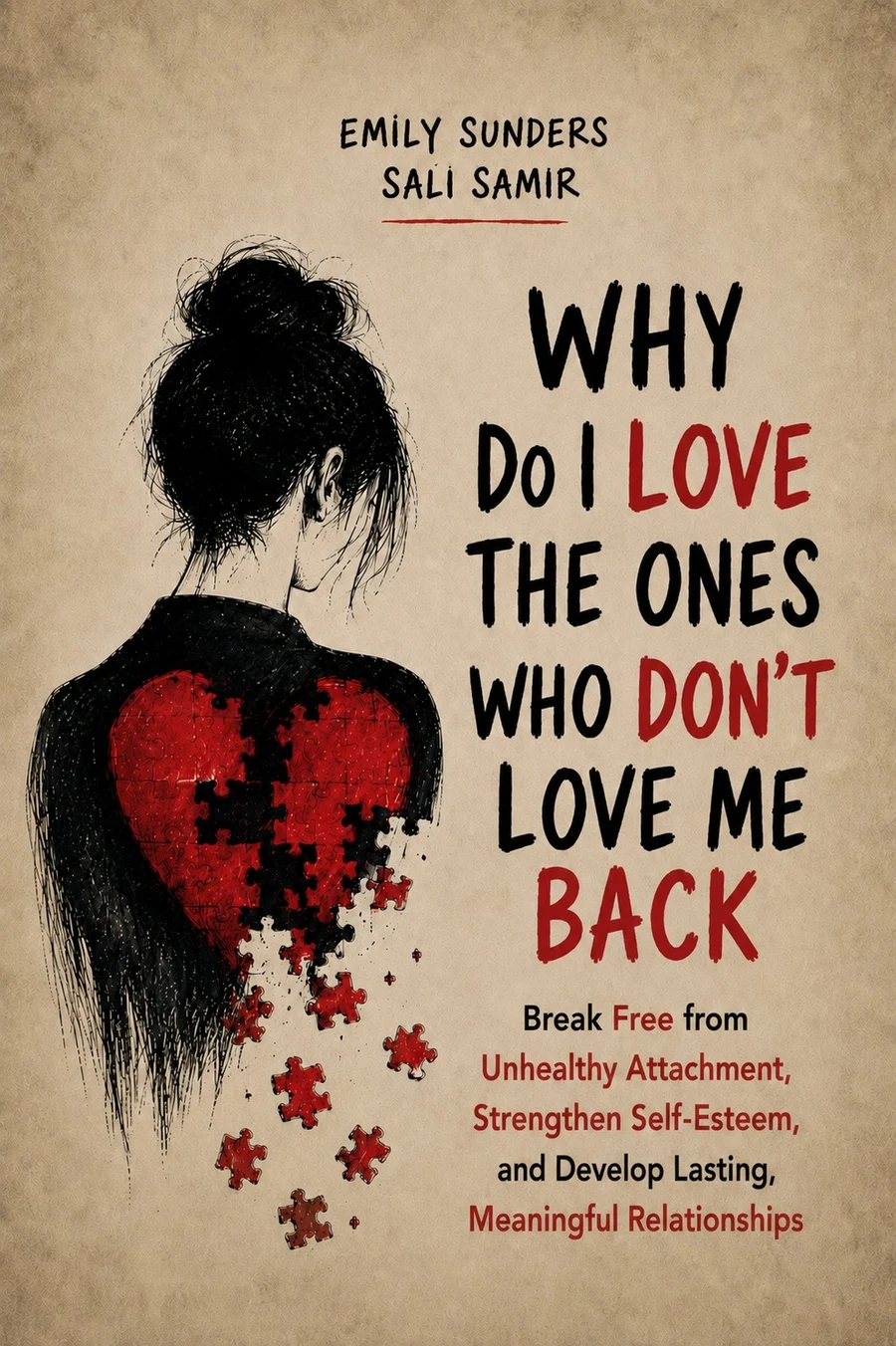 Couverture — Why Do I Love the Ones Who Don't Love Me Back?